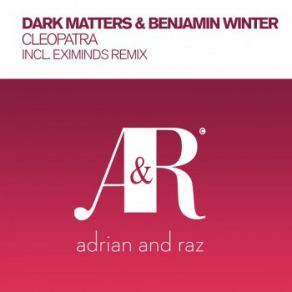 Download track Cleopatra Dark Matters, Benjamin Winter