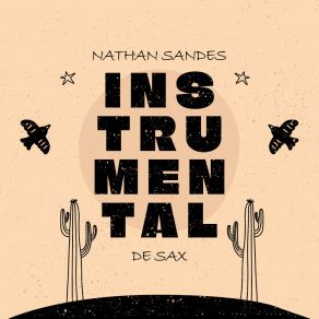 Download track Mentes Tão Bem (Instrumental Sax) NATHAN SANDES