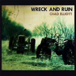 Download track Ghost Of Townes Chad Elliott