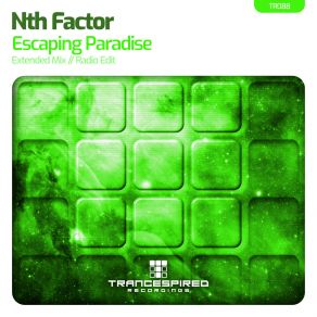 Download track Escaping Paradise (Extended Mix) Nth Factor