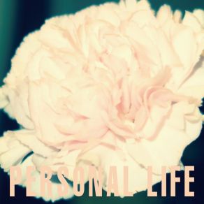 Download track Personal Life CTLYA