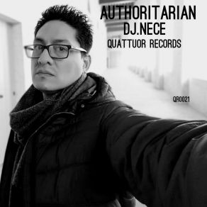 Download track Authoritarian DJ. Nece