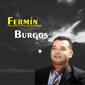 Download track La Gloria De Dios Fermín Burgos