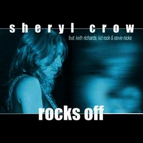 Download track Tie Your Mother Down Sheryl Crow