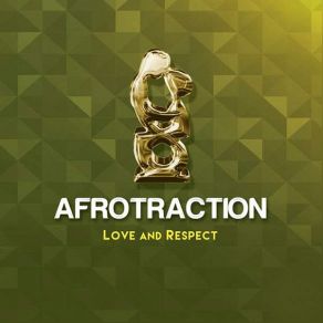 Download track Love And Respect VAfrotractionProVerb, Mbali Siluma