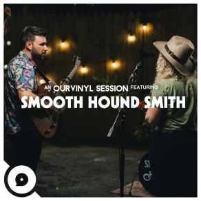 Download track Backslide (OurVinyl Sessions) Smooth Hound Smith