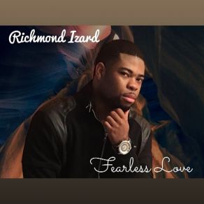 Download track Fearless Love Richmond Izard