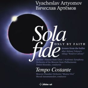 Download track Sola Fide Suite No. 4 The Terrible Days II. Plea Academic Symphony Orchestra Of Moscow State Philharmonic Society