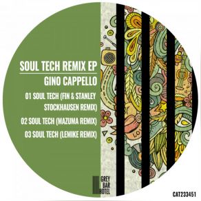 Download track Soul Tech (Lemike Remix) Gino Cappello