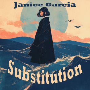 Download track Substitution Janice Garcia