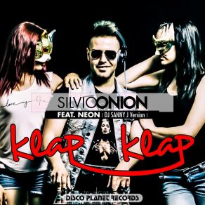 Download track Klap Klap (DJ Sanny J Radio Version) Silvio Onion