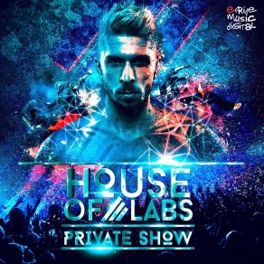 Download track Private Show (Edson Pride Remix) House Of Labs