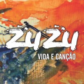 Download track Sanhaçu Azul ZuzuCarlos Batata, Marco Melo, Cecília Santoro, Aristide Rosa