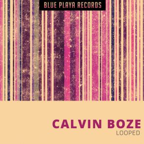 Download track Angel City Blues (Original Mix) Calvin Boze