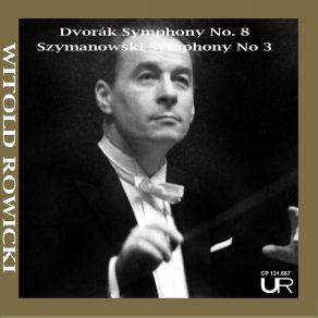 Download track Symphony No. 3 The Song Of The Night. II. Allegretto Tranquillo Witold Rowiki