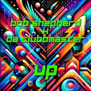 Download track Up (Extended Mix) Da Clubbmaster