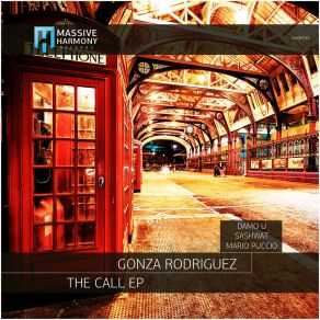 Download track The Call (Mario Puccio Remix) Gonza RodriguezMario Puccio