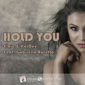 Download track Hold You (Extended Version) Kaldee