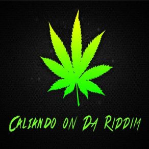 Download track Make It Go Away Caliando On Da Riddim