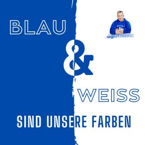 Download track Blau & Weiss Sind Unsere Farben SCHALKESOPA