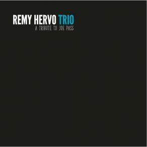 Download track Joe Wes Remy Hervo Trio