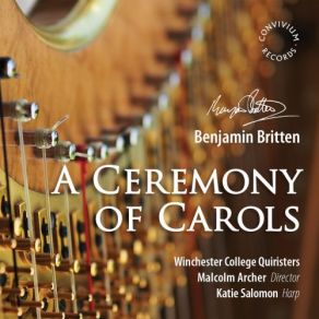 Download track A Ceremony Of Carols, Op. 28 No. 5, As Dew In Aprille Malcolm Archer, Winchester College Quiristers, Katie Salomon