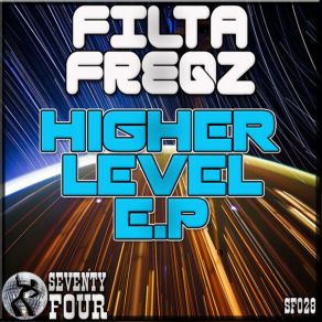 Download track Higher Level Filta Freqz