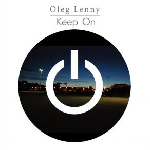 Download track Do The Rest Oleg Lenny