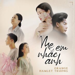 Download track Mẹ Em Nhắc Anh Hamlet Truong