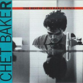 Download track Let's Get Lost Chet Baker