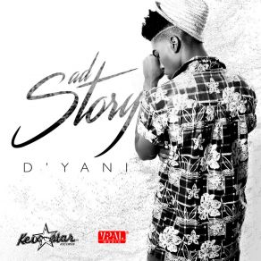 Download track Sad Story D'Yani, Kev Star