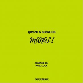 Download track Manali (Paul Lock Remix) QRVZH