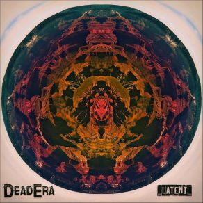 Download track Grow, Mature, Decay, Repeat Dead Era