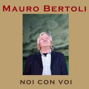 Download track Non La Fermare Mauro Bertoli