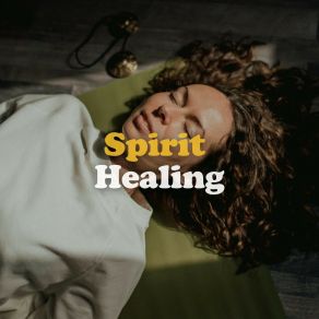 Download track Peaceful Vibes For Soothing Thoughts, Pt. 3 Healing Music Spirit