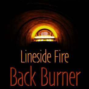 Download track Going Home Lineside Fire