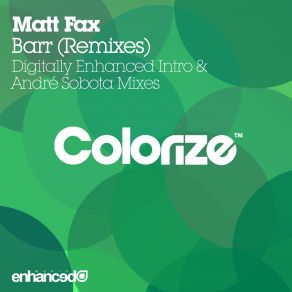 Download track Barr (Digitally Enhanced Intro Mix) Matt Fax