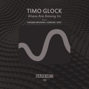 Download track Anunnaki (Skot Remix) Timo Glock