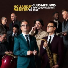 Download track Is Dit Alles Guus Meeuwis, New Cool Collective Big Band