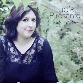 Download track Nido Gaucho Lucía Pirosanto