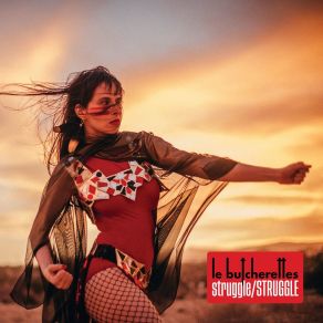 Download track Struggle / STRUGGLE (Bi) Le Butcherettes