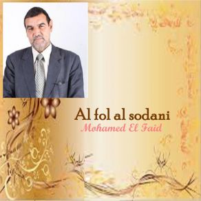 Download track Al Fol Al Sodani, Pt. 1 Mohamed El Faid