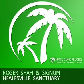 Download track Healesville Sanctuary (Kash Mihra Remix) Roger Shah, Signum