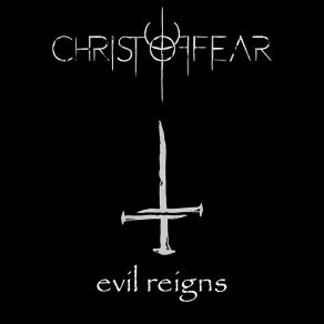 Download track Evil Reigns Christoffear