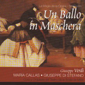 Download track Un Ballo In Maschera - Acto I. 're Dell Abisso, Affrettati' (Ulrica) Maria CallasCoro, Giuseppe Di Stefano