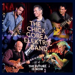 Download track CTA Chick Corea Elektric Band