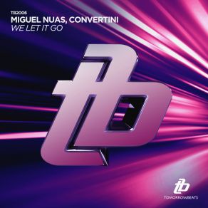 Download track We Let It Go (Extended Mix) Convertini