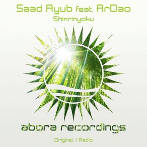 Download track Shinrinyoku (Original Mix) Saad Ayub, Adrao