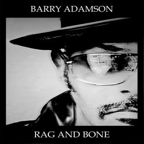 Download track Rag And Bone Barry Adamson