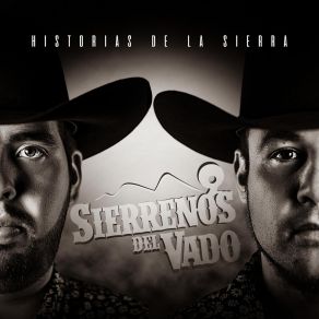 Download track Falsas Amistades Sierreños Del Vado